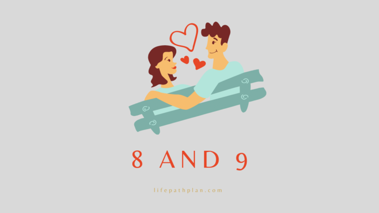 Life Path 8 And 9 Compatibility [Love, Marriage and children]
