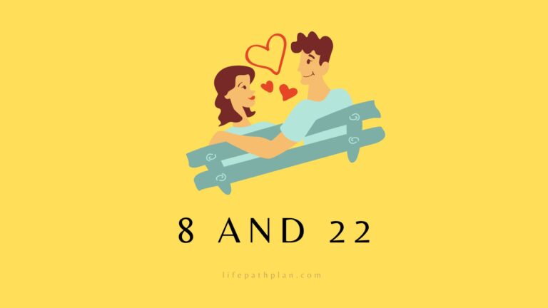 Life Path 8 and 22 Compatibility [Love, Marriage, Children, Money]