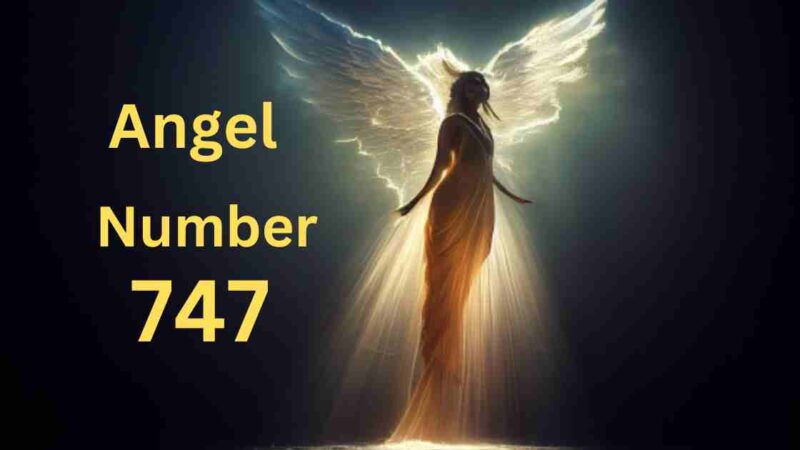 Angel Number 747