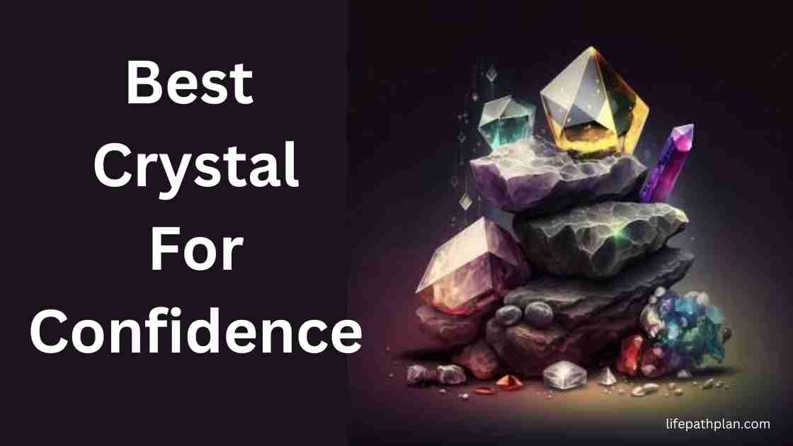 Best Crystal For Confidence