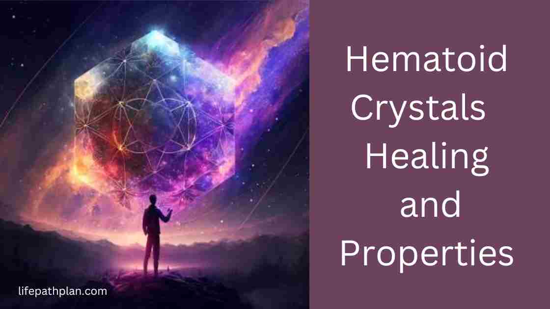 Hematoid Crystals Quartz Meaning, Healing and Properties