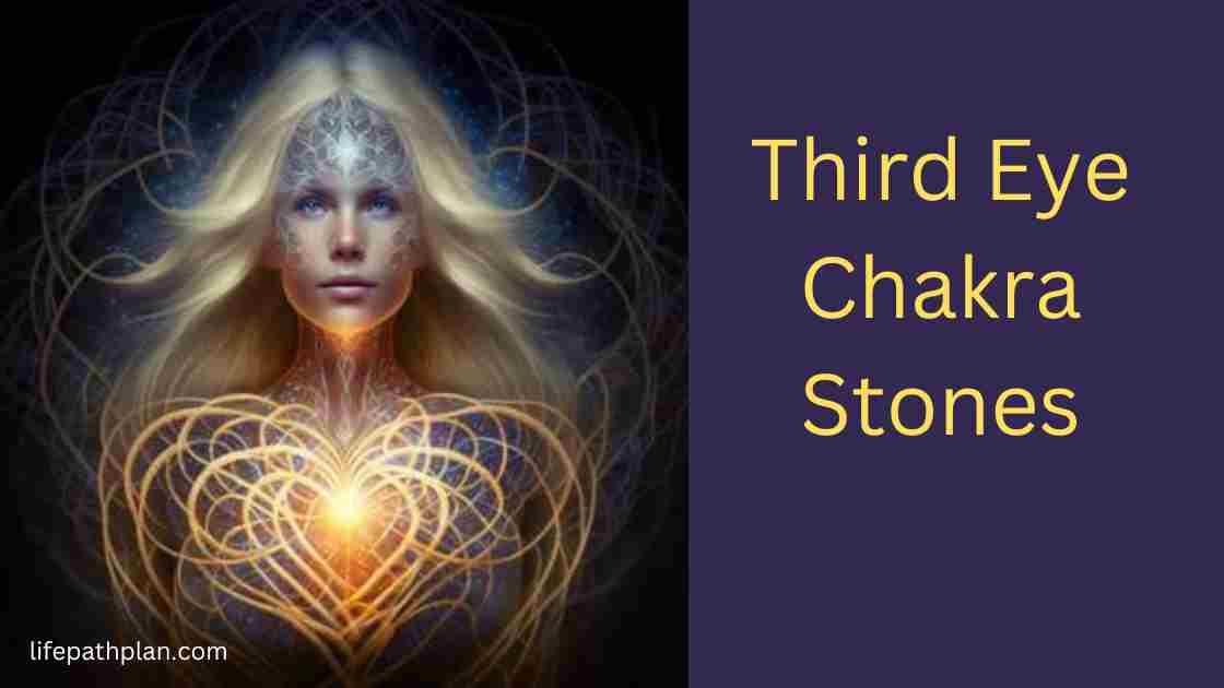 Third Eye Chakra Stones