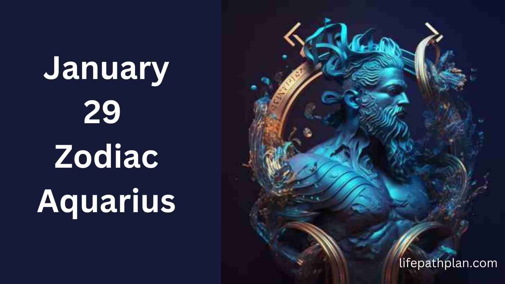 Uncover Aquarius Traits January 29 Zodiac Insights!