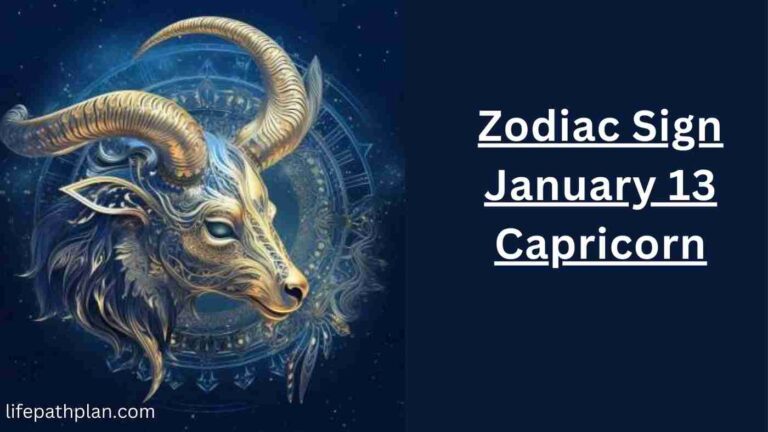 zodiac sign jan 13